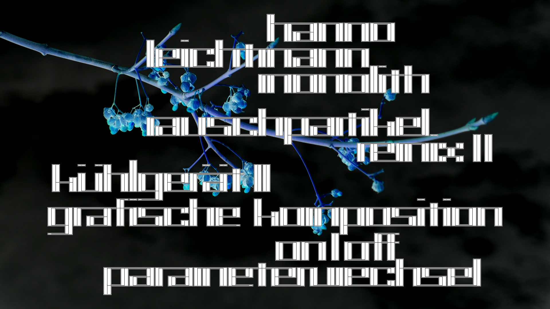2021-03-10 Hanno Leichtmann - 1996 Monolith (rauschpartikel Remix 1 - 3)
